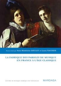 La fabrique des paroles de musique à l'âge classique