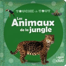 Touche-A-Tout Les Animaux De La Jungle