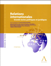 Relations internationales - grands textes politiques et juridiques (3e édition)
