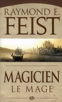 La guerre de la faille Tome 2 : magicien, le mage