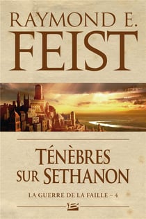 La guerre de la faille Tome 4 : ténèbres sur Séthanon