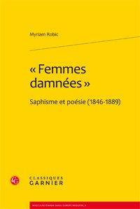 femmes damnées" - saphisme et poésie (1846-1889)