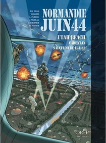 Normandie juin 44 Tome 2 : Utah Beach / Carentan