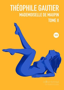 Mademoiselle de Maupin Tome 2