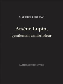Arsène Lupin, gentleman cambrioleur