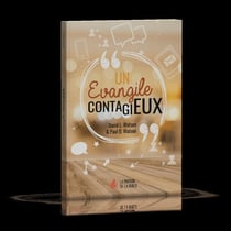 Un évangile contagieux