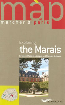 Marcher à Paris - exploring the Marais