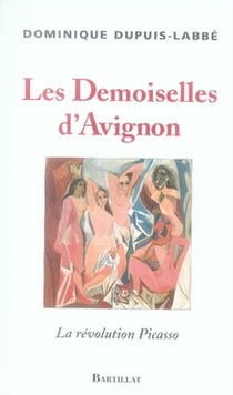 Les demoiselles d'avignon - la révolution picasso