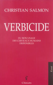 Verbicide - du bon usage des cerveaux humains disponibles