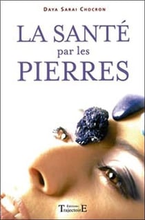 La santé par les pierres - lithothérapie
