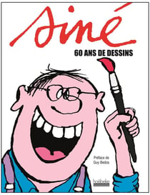 Siné - 60 ans de dessin