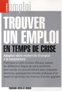 Trouver un emploi en temps de crise
