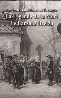 Les textes fondateurs : Barzaz : légende de la mort