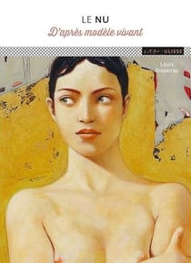 Le nu - d'après modèle vivant