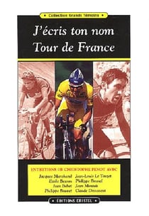J'écris ton nom Tour de France