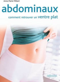Abdominaux - comment retrouver un ventre plat
