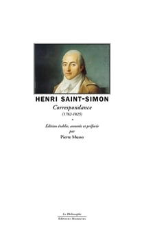Henri Saint-Simon, correspondance (1781-1825)