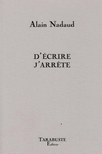 D'écrire j'arrête
