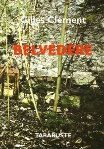 Belvedere - gilles clement