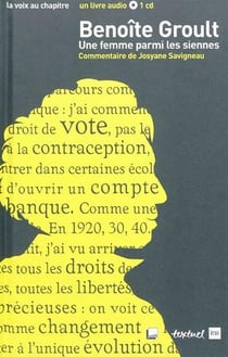 Benoîte Groult - une femme parmi les siennes