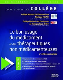 Le bon usage du médicament et des thérapeutiques non médicamenteuses (6e édition)