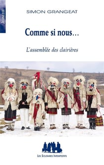 Comme si nous... - l'assemblée des clairières