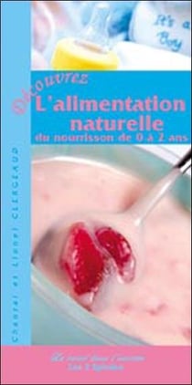 L'alimentation naturelle du nourrisson de 0 à 2 ans