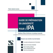 Infirmière en pratique avancée : guide de préparation et d'entrée en formation