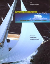 Les plus belles escales a la voile