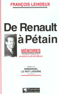 De Renault à Pétain : Mémoires