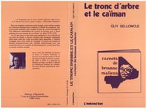 Le tronc d'arbre et le caiman - carnets de brousse maliens
