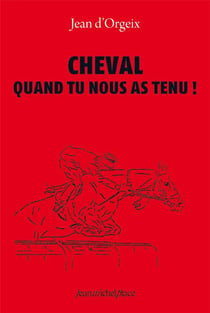 Cheval quand tu nous as tenu