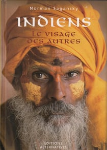 Indiens - le visage des autres