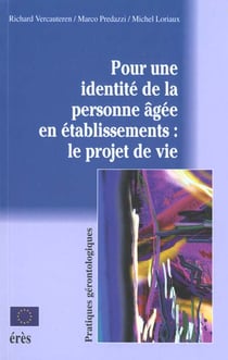 Pour une identite de la personne agee en etablissements