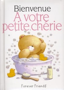 Bienvenue A Votre Petite Cherie