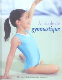 A l'ecole de gymnastique