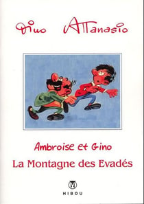 Ambroise et Gino t.3 - la montagne des évadés