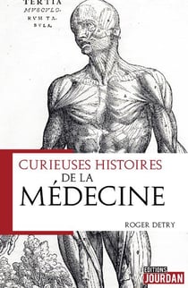Curieuse histoire de la medecine - la saga des heritiers de thot