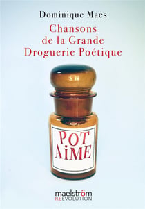 Chansons de la grande droguerie poétique