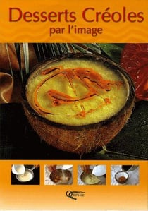 Desserts Creoles Par L'Image.