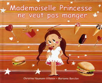 Mademoiselle princesse ne veut pas manger