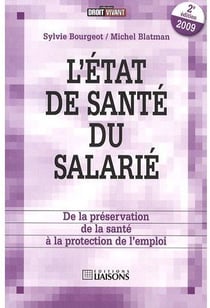 L'etat de sante du salarie 2eme edition