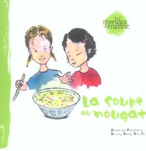Mondes de marine t.2 la soupe au nougat (les)