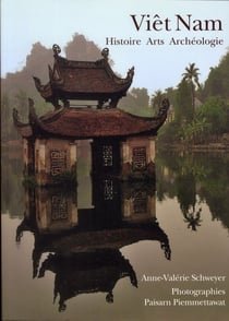 Guide viêt nam - histoire, culture, archéologie