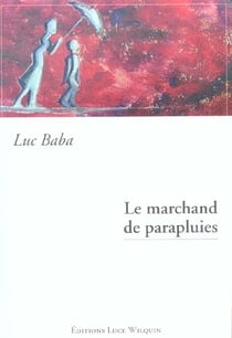 Le marchand de parapluies