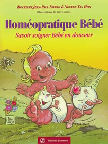 Homéopratique bébé : savoir soigner bébé en douceur