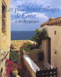 Les plus beaux villages de Grèce et des îles grecques