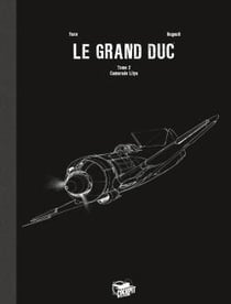Le grand duc Tome 2 : camarade Lilya