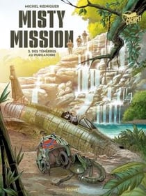 Misty mission Tome 3 : des ténèbres au purgatoire