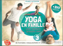 Yoga en famille - pour parents presque zen !